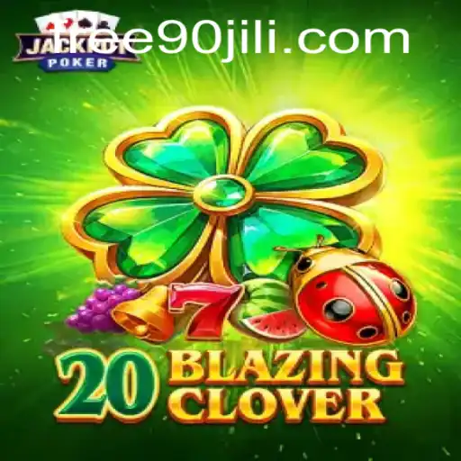 Unveiling 20BlazingClover: The Exciting New Era of Gaming